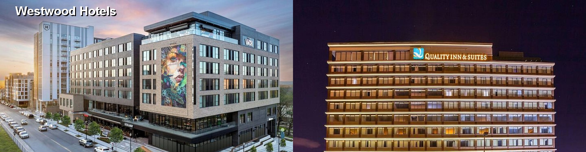 5 Best Hotels near Westwood