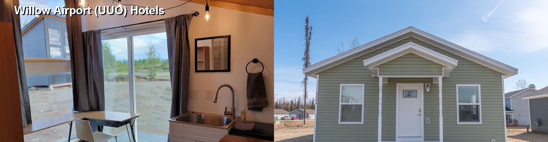 2 Best Hotels near Willow Airport (UUO)