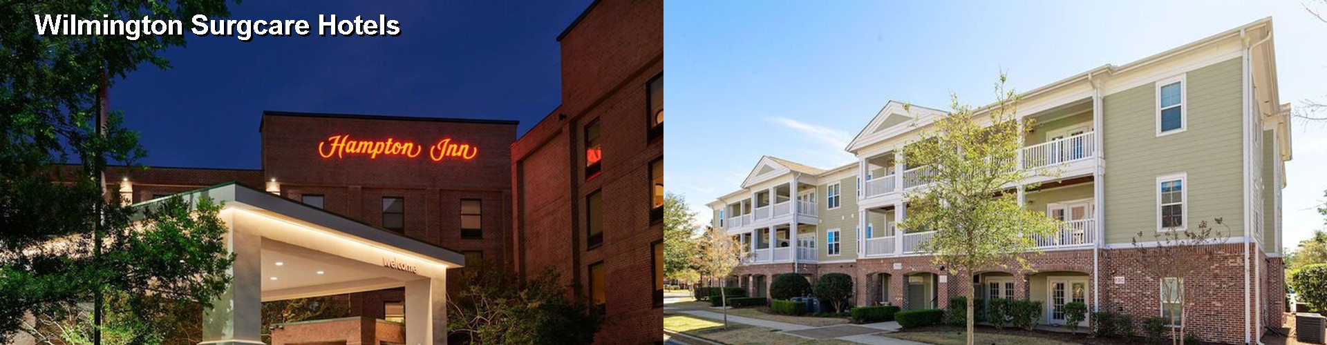 5 Best Hotels near Wilmington Surgcare