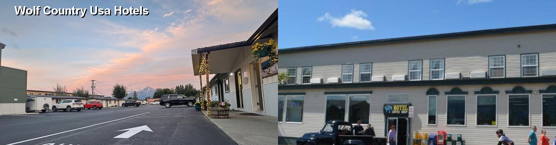 2 Best Hotels near Wolf Country Usa