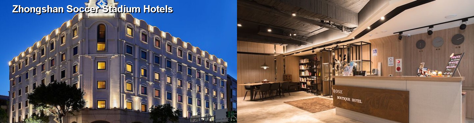 5 Best Hotels near Zhongshan Soccer Stadium